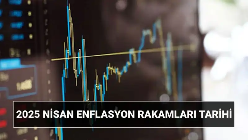 2025 Nisan Enflasyon Rakamları: TÜİK’ten Beklenen Açıklama Ne Zaman Gelecek?