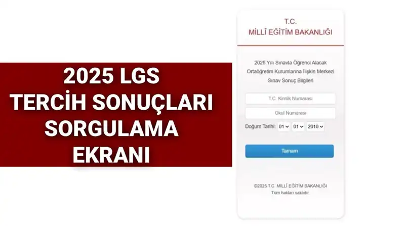 LGS Tercih Sonuçları 2025: Sonunda Beklenen Açıklama Geldi!