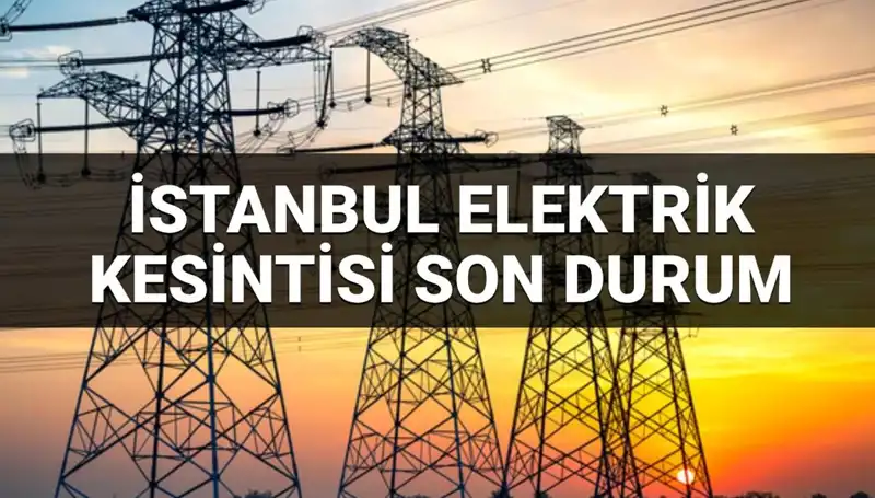 İstanbul'da 21 İlçede Elektrik Kesintisi: Detaylar ve Beklentiler